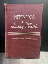 Hymns of the Living Faith: Hymnal of Free Methodist Church 1972 10th Print HC