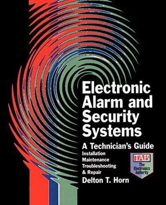 Electronic Alarm and Security - Paperback, by Horn Delton T. - Very Good