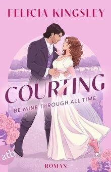 Courting - Be mine through all time: Herrlich witzig... | Buch | Zustand wie neu - Bild 1 von 2