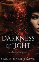 Stacey Marie Brown | Darkness Of Light | Buch | Englisch (2013) | Gebunden