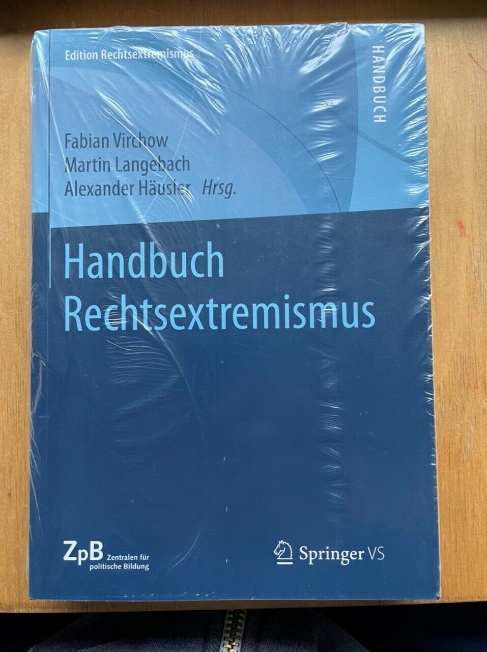 Handbuch Rechtsextremismus | NEU und EINGESCHWEIßT - Martin Langebach, Alexander Häusler, Fabian Virchow