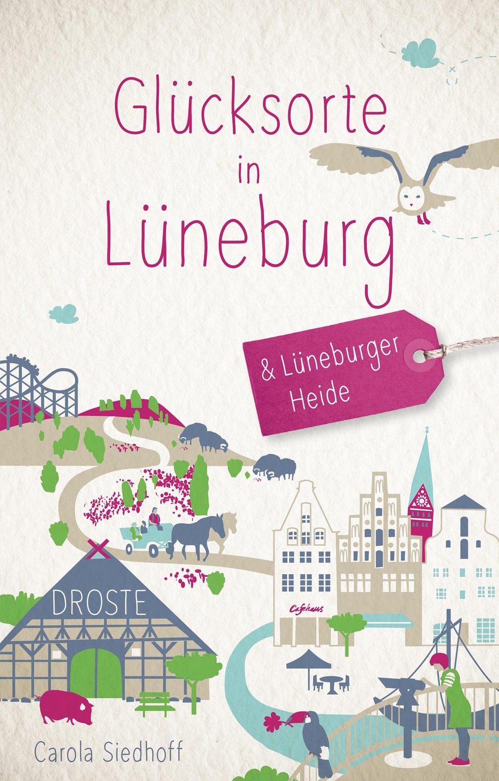 Thumbnail - Glücksorte In Lüneburg Und Der Lüneburger Heide Carola Siedhoff