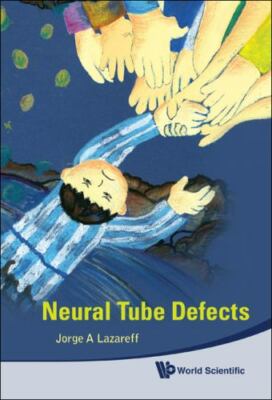 Neural Tube Defects, Hardcover by Lazareff, Jorge A., Brand New, Free shippin...
