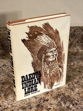 Dakota Indian Lore SIGNED Darrel Woodyard - Very Good Hardcover