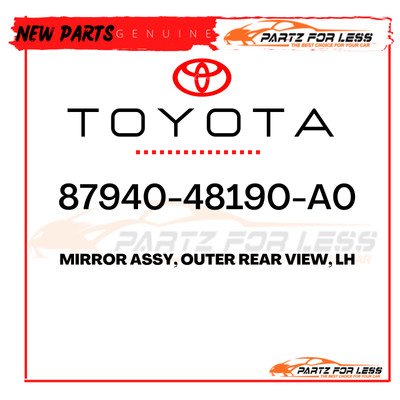 87940-48190-A0 TOYOTA GENUINE MIRROR ASSY, OUTER REAR VIEW, LH  