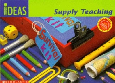 Supply Teaching (Bright Ideas) by Vickers, Alison Paperback Book The Fast Free