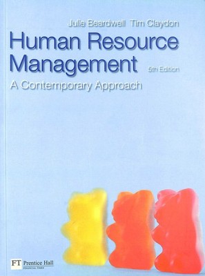Human Resource Management: a contemporary approach by Claydon, Tim; Beardwell, J