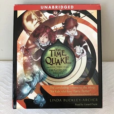 Linda Buckley-Archer THE TIME QUAKE (Simon & Schuster) 2009 10-CD audiobook