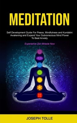 Tolle - Meditation  Self Development Guide For Peace Mindfulness and  - X555z