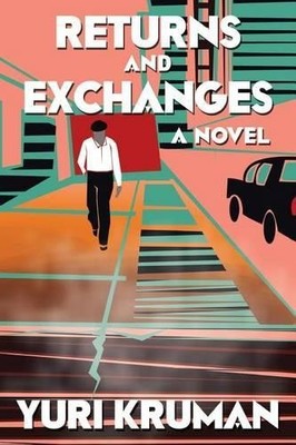 Yuri Kruman Returns and Exchanges (Taschenbuch)