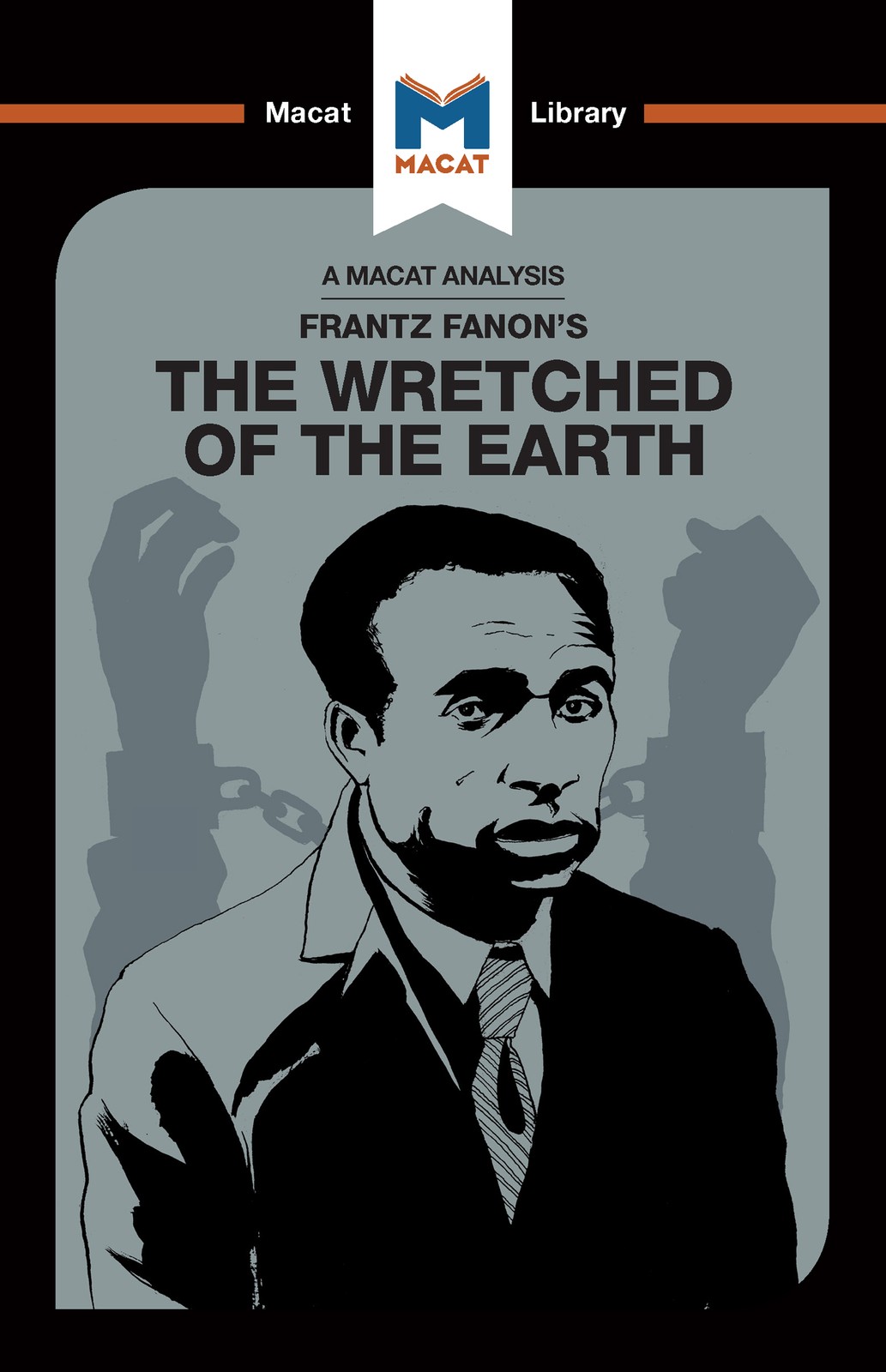 Analysis of Frantz Fanon's The Wretched of the Earth