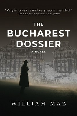 William Maz The Bucharest Dossier (Paperback) (UK IMPORT)