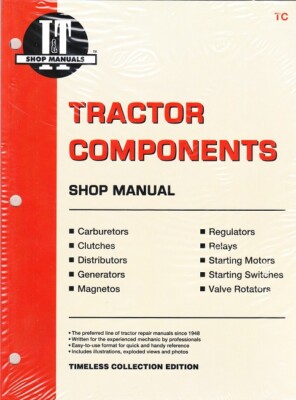 Tractor Components Carburetors Clutches Distributors Generators I&T Manual TC-01