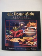 The Boston Globe COOKBOOK FOURTH EDITION, Completely Revised and Updated: A ...