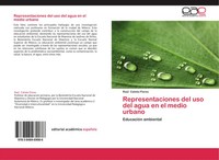 Representaciones Del Uso Del Agua En El Medio Urbano EducacióN Ambiental Flores
