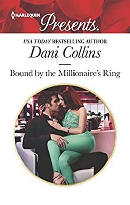 Bound by the Millionaire's Ring Mass Market Paperbound Dani Colli