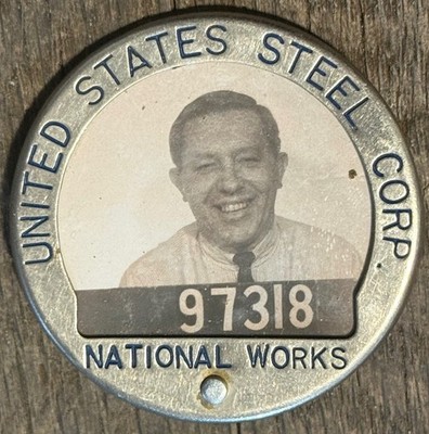 Vintage United States Steel Corp. National Works Employee Photo ID Badge Rare