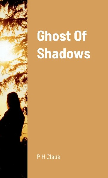 Ghost Of Shadows P H Claus Taschenbuch Kartoniert / Broschiert Englisch 2018-image