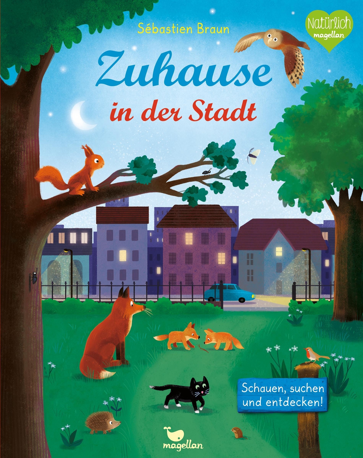 Zuhause In Der Stadt Sébastien Braun Buch 24 S. Deutsch 2019 Magellan