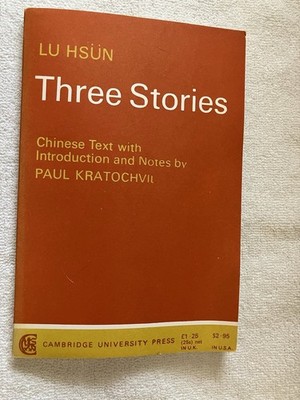 Three Stories, Paperback by Hsun, Lu; Kratochvil, P., Great Condition