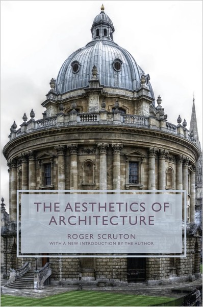 The Aesthetics Of Architecture | Roger Scruton | Taschenbuch | Englisch | 2013-image