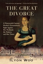 The Great Divorce: A Nineteenth-Century Mother's Extraordinary Fight against...