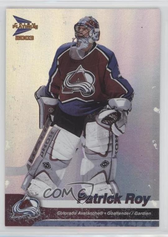 2002-03 Pacific Prism Platinum McDonald's Patrick Roy #9 HOF 0d7y