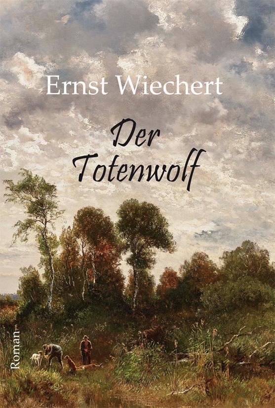 Thumbnail - Der Totenwolf - Ernst Wiechert - 9783938176986