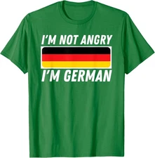 I'm Not Angry I'm German - Germany Flag American Unisex T-Shirt