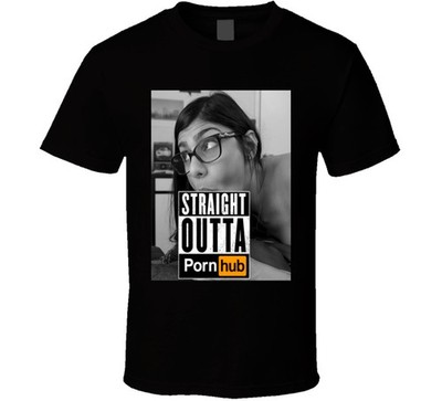 Mia Khalifa Straight Outta Pornhub POV Sexy Movie T shirt