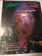 Aleene's Reverse Collage Glue Projects Creative Living Book #99-261 Leaflet J13