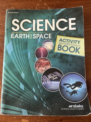 Science Earth And Space Activity And STEM Project Book A Beka Health Series