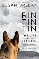 Rin Tin Tin: The Life and the Legend, Orlean, Susan