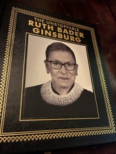 The Unstoppable Ruth Bader Ginsburg -Felix: Easton Press & Sterling Leather