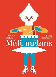 Méli mêlons von Millet, Séverin | Buch | Zustand gut