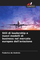 Federico De Andreis (U. A.) | Stili Di Leadership E Nuovi Modelli Di Business...