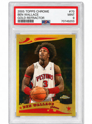 2005-06 Topps Chrome Ben Wallace #70 Gold Refractor /99 PSA 9 MT