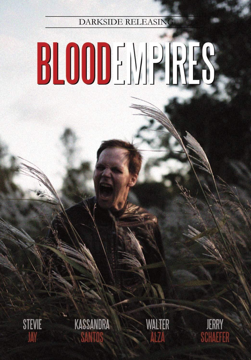 Blood Empires (DVD) Jerry Schaefer. Kassandra Santos Stevie Jay Walter Alza