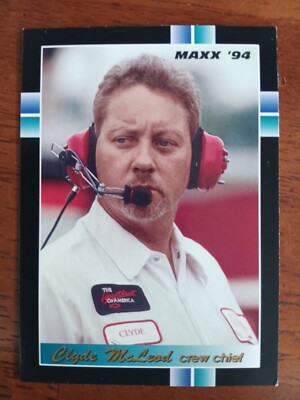 CLYDE McLEOD FIDDLE FADDLE ''CREW CHIEF'' 1994 MAXX RACING CARDS #308