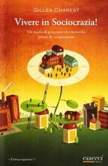 Vivere in sociocrazia! Un modo di governare che riconcil... | Buch | Zustand gut