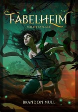 Brandon Mull / Fabelheim Band 39783985850464