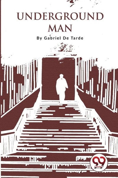 Gabriel De Tarde | Underground Man | Taschenbuch | Englisch (2023)-image