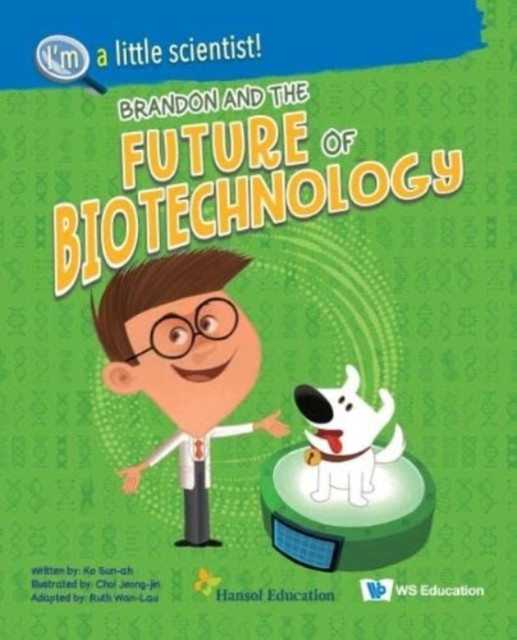 Brandon And The Future Of Biotechnology by Sun-ah  Ko (Paperback Book)
