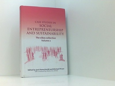 Case Studies in Social Entrepreneurship and Sustainability: The oikos collection