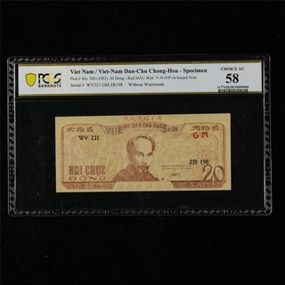 1953 Viet Nam Dan Chu Chong Hoa Specimen 20 Dong Pick#41s PCGS 58 Choice AU