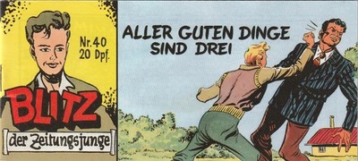   BLITZ DER ZEITUGSJUNGE #40 Aller guten Dinge..., Hethke PICCOLO-COMICHEFT NEU