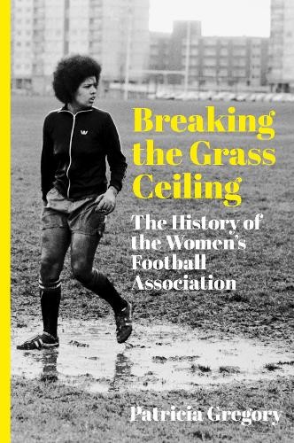 Patricia Gregory Breaking the Grass Ceiling (Tascabile)