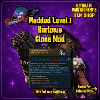 Borderlands 4 MODDED LEVEL 1 HARLOWE CLASS MOD MAX STATS BOOSTING PC PS XBOX