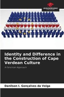 Danilson I. GonçAlves Da Veiga | Identity And Difference In The Construction...