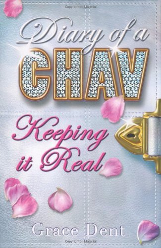 Diary of a Chav 6: Keeping it Real: Keeping it Real